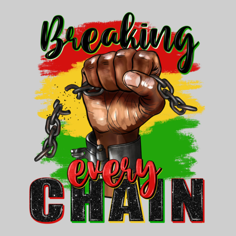 Breaking Every Chain Juneteenth Premium Tee by Zillion Design Studio | Teevron