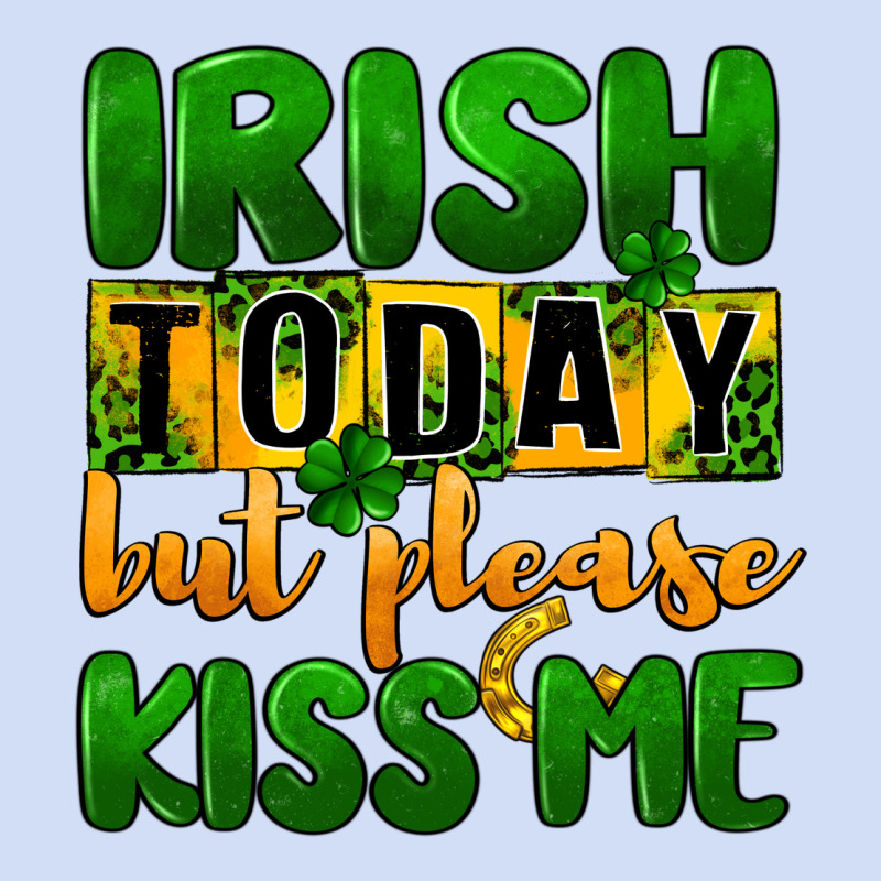 Irish Today But Please Kiss Me Urban Hoodie by CowGirlArtShop | Teevron