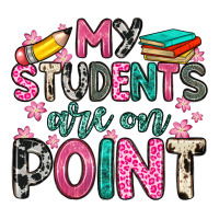 My Students Are On Point Ladies Tee | Teevron