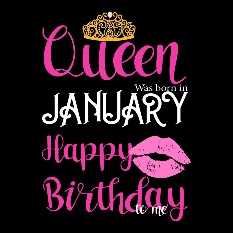 Queen Was Born İn January Happy Birthday Premium Sweatshirt by Bettercallsaul | Teevron