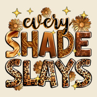 Every Shade Slays Premium Tee | Teevron