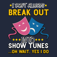 My Brain Is 95% Show Tunes. Funny Theatre Gift. Premium Sweatshirt | Teevron