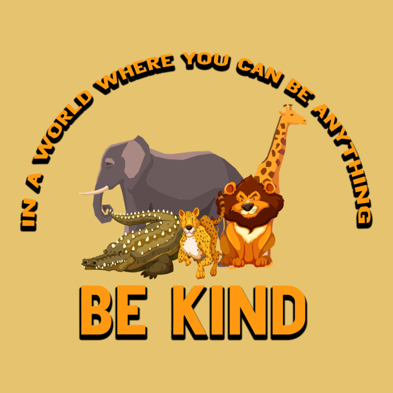 In A World Where You Can Be Anything Bee Kind Premium Sweatshirt by Bettercallsaul | Teevron