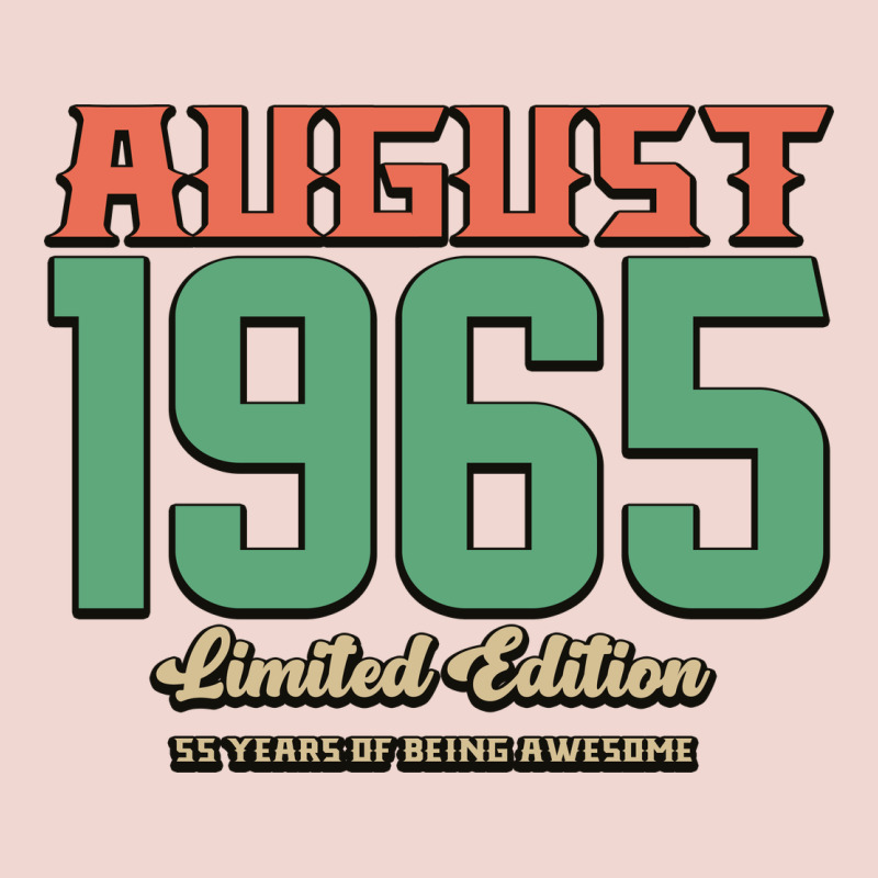 August 1965 Limited Edition 55 Years Of Being Awesome Premium Sweatshirt by Bettercallsaul | Teevron