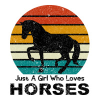 Just A Girl Who Loves Horses | Teevron