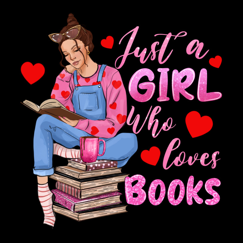 Just A Girl Who Loves Books Ladies Tee by texasbilliewilder | Teevron