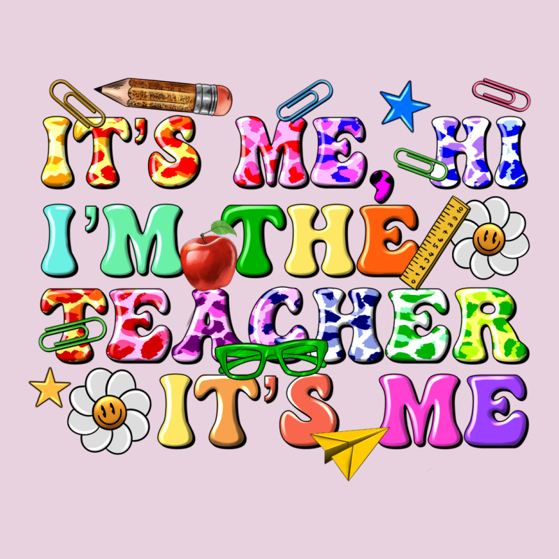 Its Me Hi Im The Teacher Its Me Ladies Tee by texasbilliewilder | Teevron