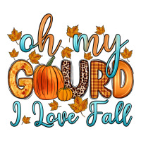 Oh My Gourd I Love Fall Ladies Tee | Teevron