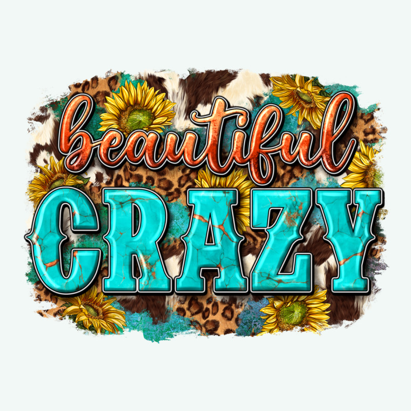 Western Beautiful Crazy Premium Hoodie by texasbilliewilder | Teevron