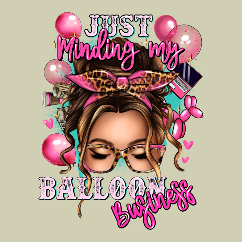 Just Minding My Balloon Business Messy Bun Heavy Core Tee by texasbilliewilder | Teevron