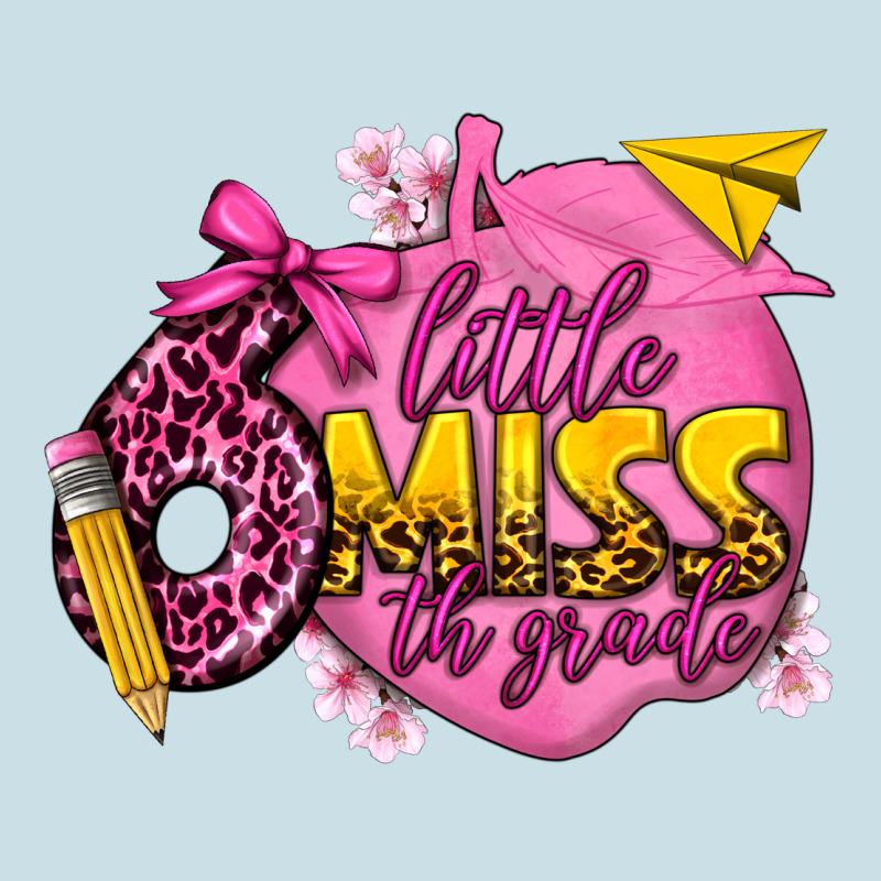 Little Miss 6th Grade Ladies Tee by texasbilliewilder | Teevron