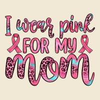 I Wear Pink For My Mom Ladies Tee | Teevron