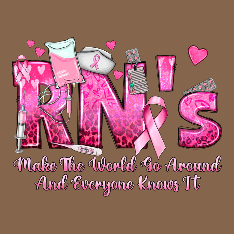 Rn S Make The World Go Around And Everyone Knows Premium Tee by texasbilliewilder | Teevron