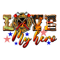 Love My Hero Firefighter | Teevron