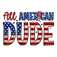 all american dude | Teevron