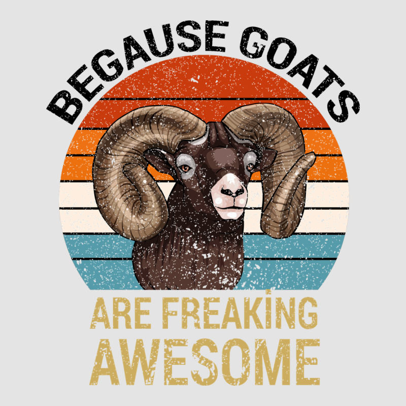 Because Goats Are Freaking Awesome Premium Sweatshirt by Bettercallsaul | Teevron