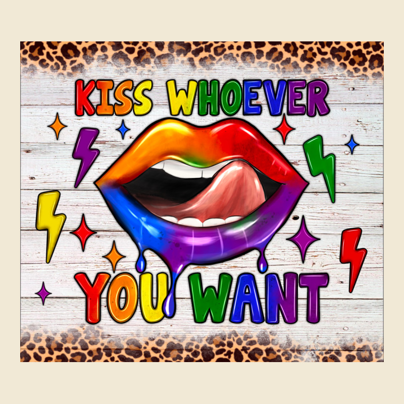 Kiss Whoever You Want Tumbler Ladies Tee by JahusDesignShop | Teevron
