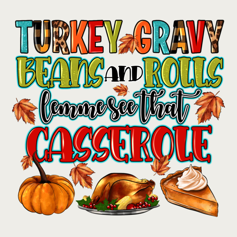 Turkey Gravy Beans And Rolls Lemme See That Casser Zipper Hoodie by MaliasSmallBusiness | Teevron
