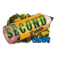 second grade dude | Teevron