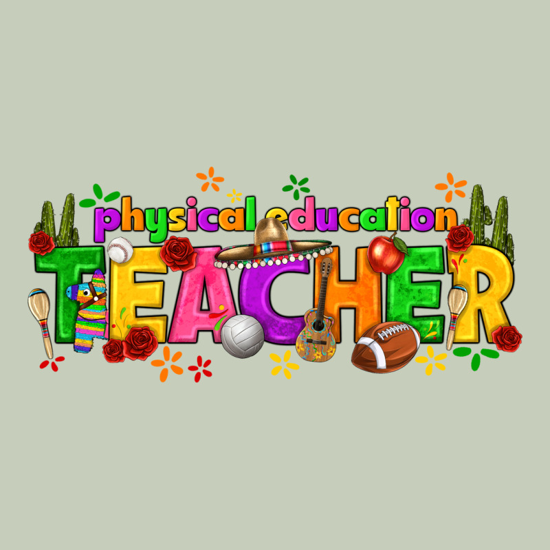 Physical Education Teacher Cinco De Mayo Ladies Tee by texasbilliewilder | Teevron