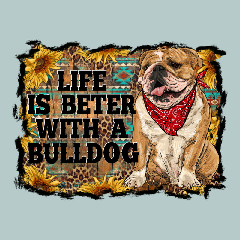 Life Is Better With A Bulldog Heavy Core Tee by RanaPortraitStore | Teevron
