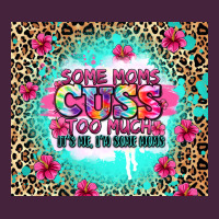 Some Moms Cuss Too Much It's Me I'm Some Moms Premium Tee | Teevron