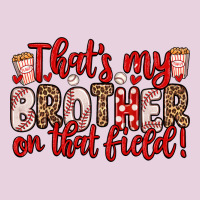 That S My Brother On That Field Ladies Tee | Teevron
