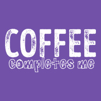 Coffee Completes Me Premium Sweatshirt | Teevron