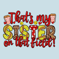 That S My Sister On That Field Ladies Tee | Teevron