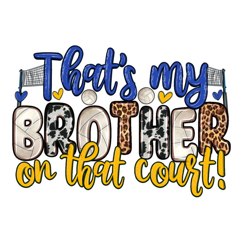 That S My Brother On That Court Ladies Tee by Zillion Design Studio | Teevron