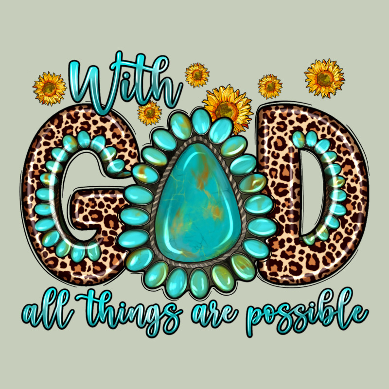 With God All Things Are Possible Gemstone Ladies Tee by Zillion Design Studio | Teevron
