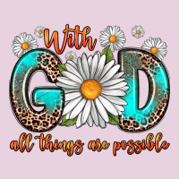 With God All Things Are Possible Daisy Ladies Tee | Teevron