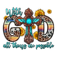 with god all things are possible cross | Teevron