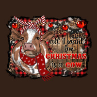 All I Want For Christmas Is A Cow Cowhide Heavy Core Tee | Teevron