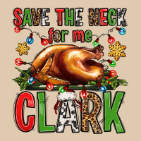 Save The Neck For Me Clark Christmas Vacation Heavyweight Sweatshirt | Teevron