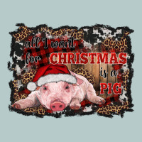 All I Want For Christmas Is A Pig Baby Heavy Core Tee | Teevron