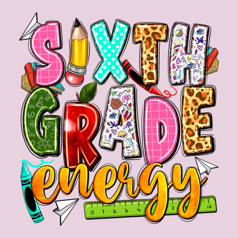 Sixth Grade Energy Ladies Tee by texasbilliewilder | Teevron
