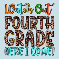 Watch Out Fourth Grade Here I Come! Ladies Tee | Teevron