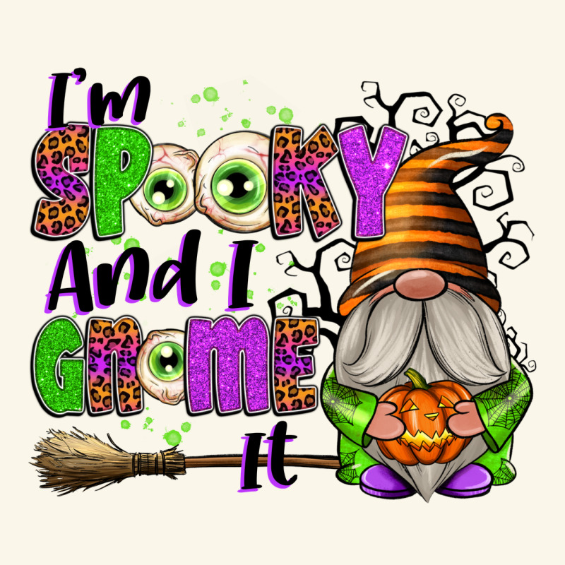 I'm Spooky And I Gnome It Premium Hoodie by texasbilliewilder | Teevron