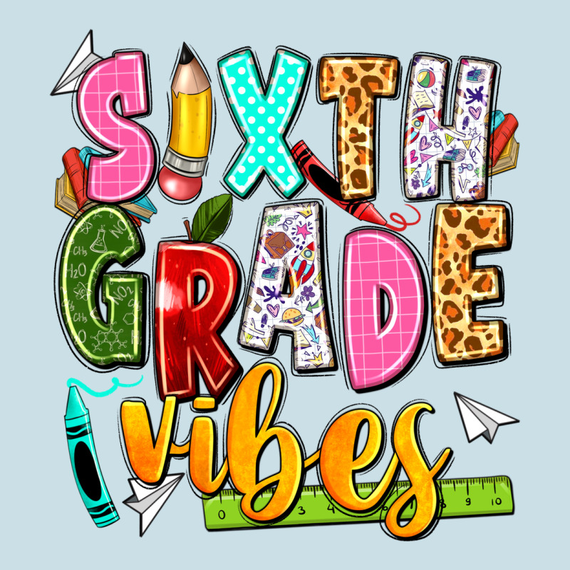 Sixth Grade Vibes Ladies Tee by texasbilliewilder | Teevron