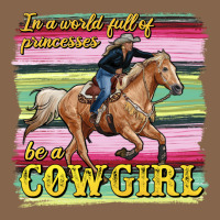 In A World Full Of Princesses Be A Cowgirl Premium Tee | Teevron