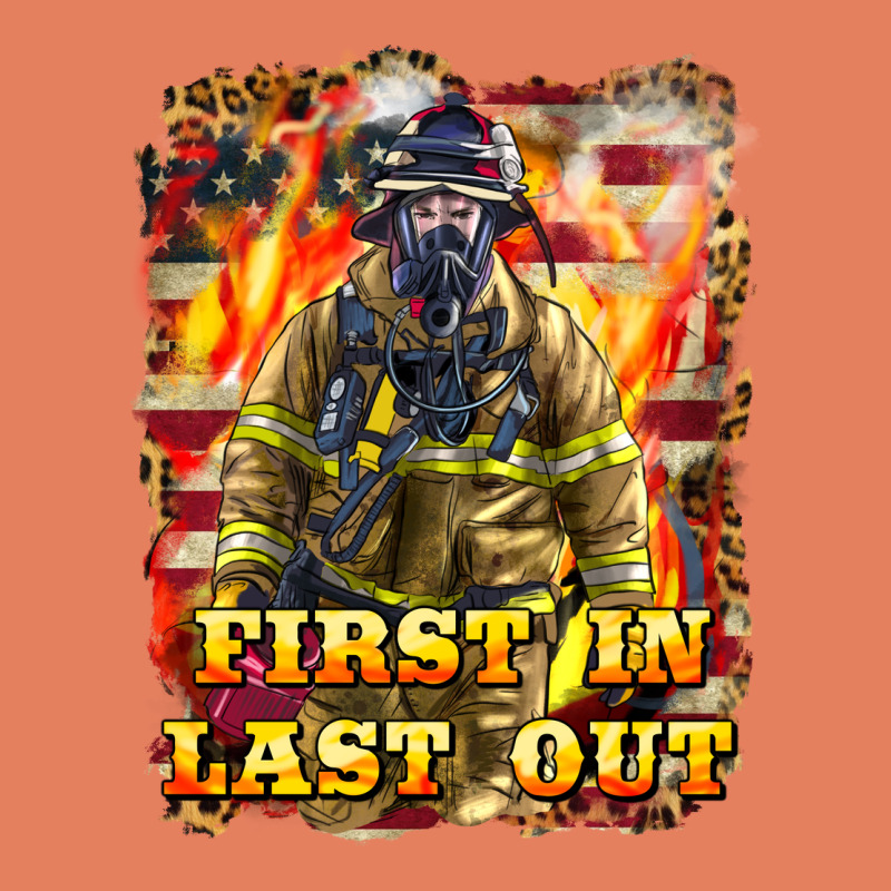 First In Last Out Firefighter Classic Tee by LillyAllenDesigns | Teevron