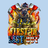 First In Last Out American Firefighter Classic Tee | Teevron