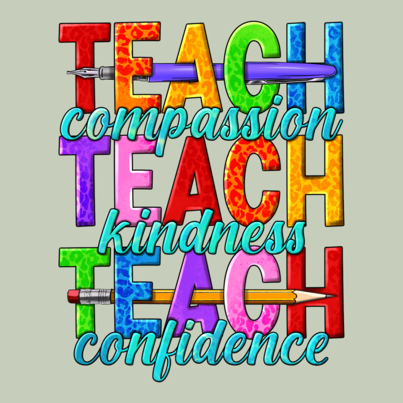 Teach Compassion Teach Kindness Teach Confidence Ladies Tee by texasbilliewilder | Teevron