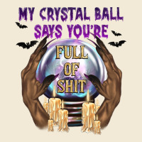 My Crystal Ball Says You're Premium Hoodie | Teevron