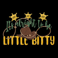 Its Alright To Be Little Bitty Long Sleeve Tee | Teevron