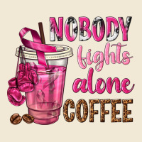 Nobody Fights Alone Coffee Premium Tee | Teevron