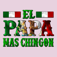 El Papa Mas Chingon Mexican Classic Tee | Teevron