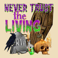 Never Trust The Living Premium Hoodie | Teevron