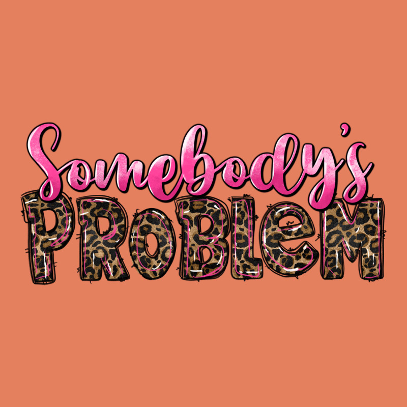 Western Somebody's Problem Classic Tee by LillyAllenDesigns | Teevron